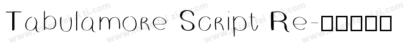 Tabulamore Script Re字体转换